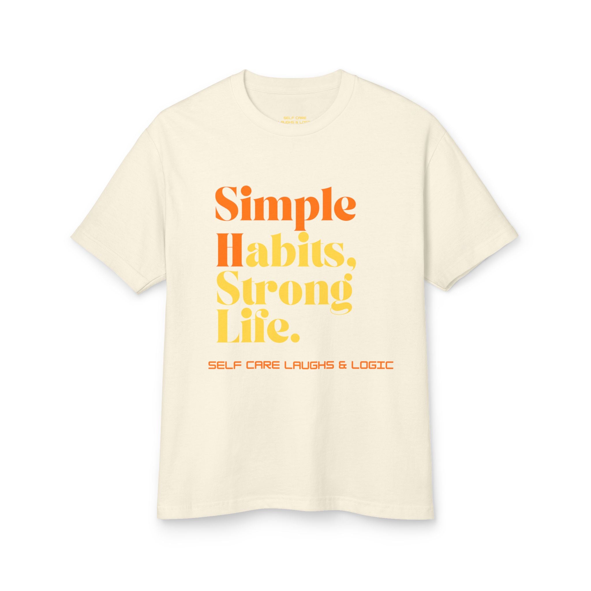 Simple Habits, Strong Life Tee with 6 essential elements listed on the back