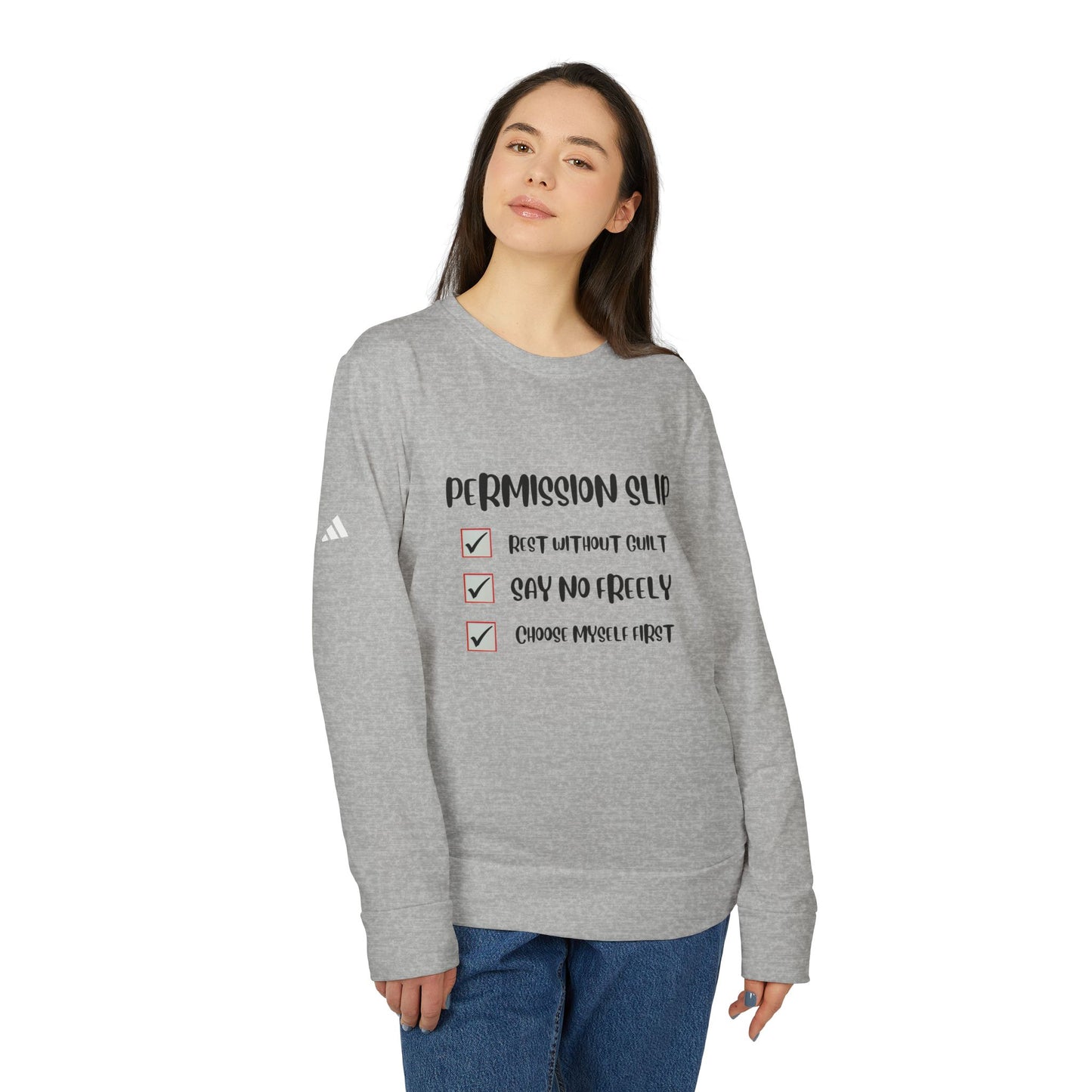 Adidas- Permission Slip Long Sleeve Sweatshirt- Your Self-Care Reminder