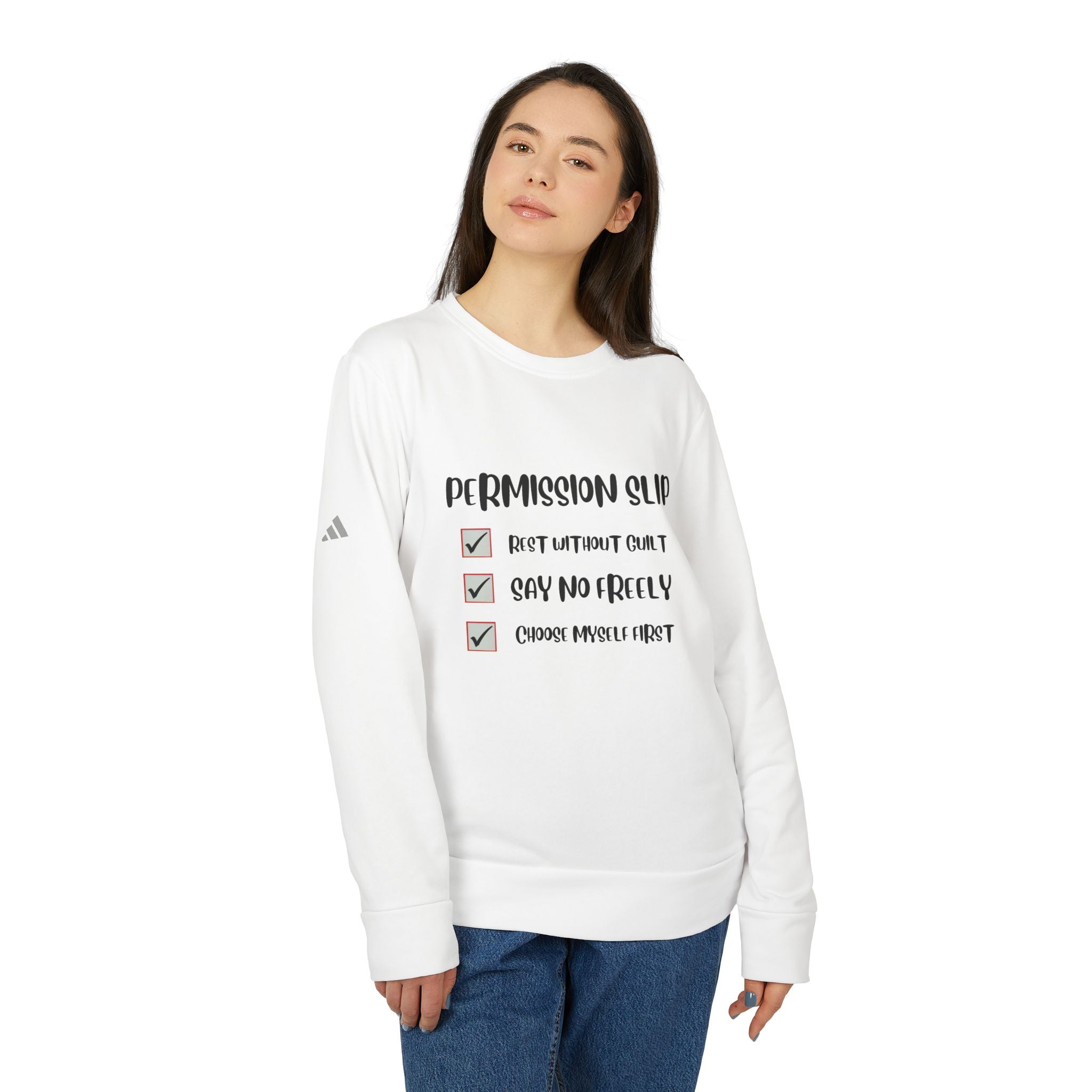 Adidas- Permission Slip Long Sleeve Sweatshirt- Your Self-Care Reminder
