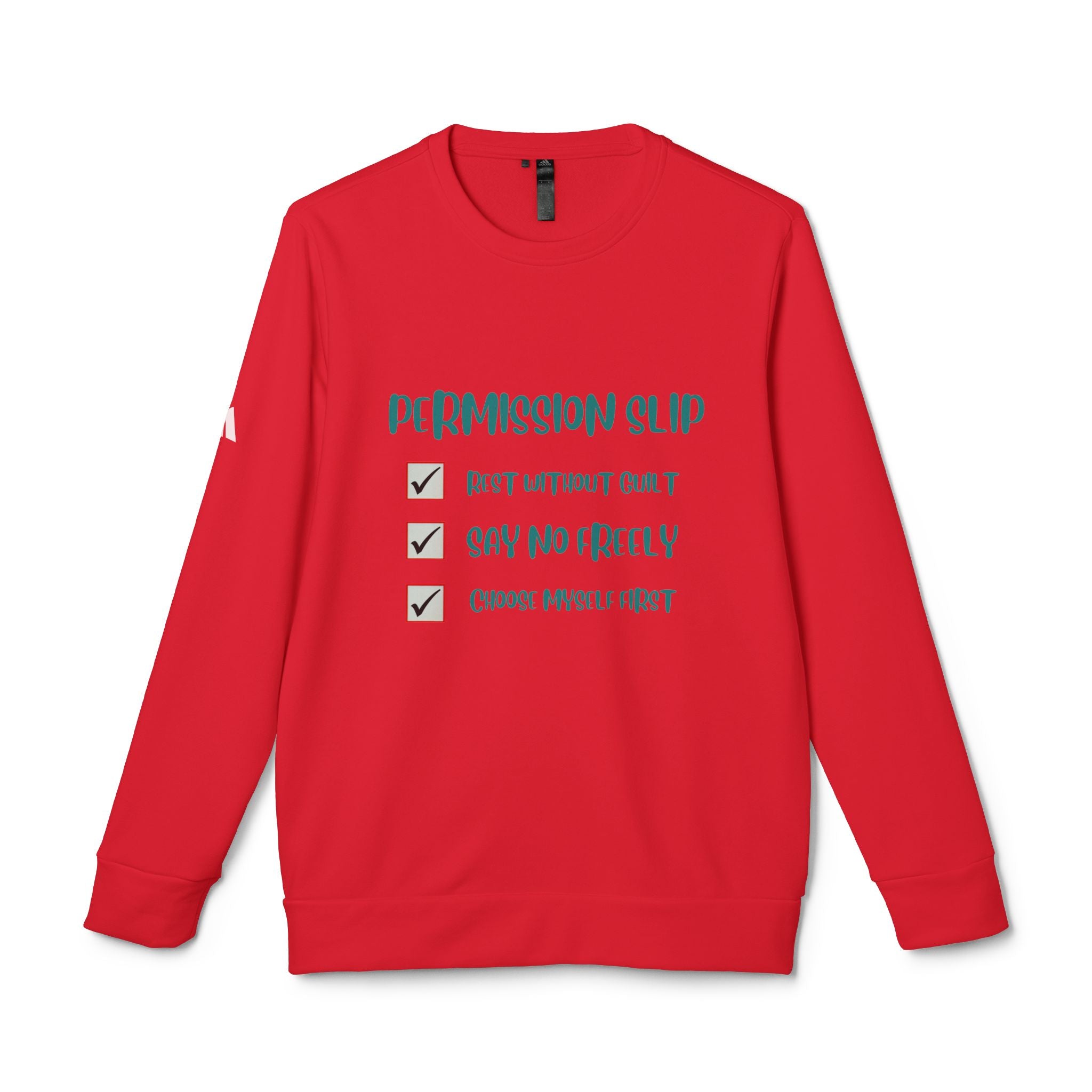 Adidas- Permission Slip Long Sleeve Sweatshirt- Your Self-Care Reminder