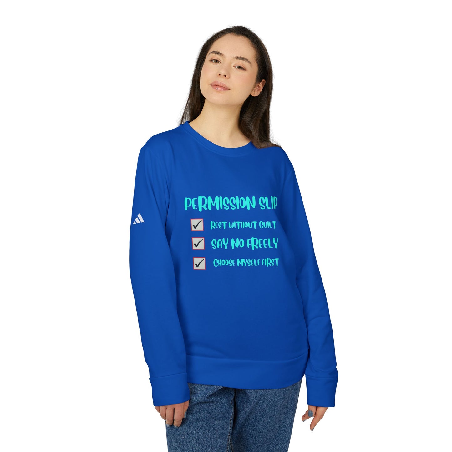 Adidas- Permission Slip Long Sleeve Sweatshirt- Your Self-Care Reminder