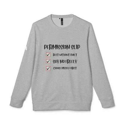 Adidas- Permission Slip Long Sleeve Sweatshirt- Your Self-Care Reminder