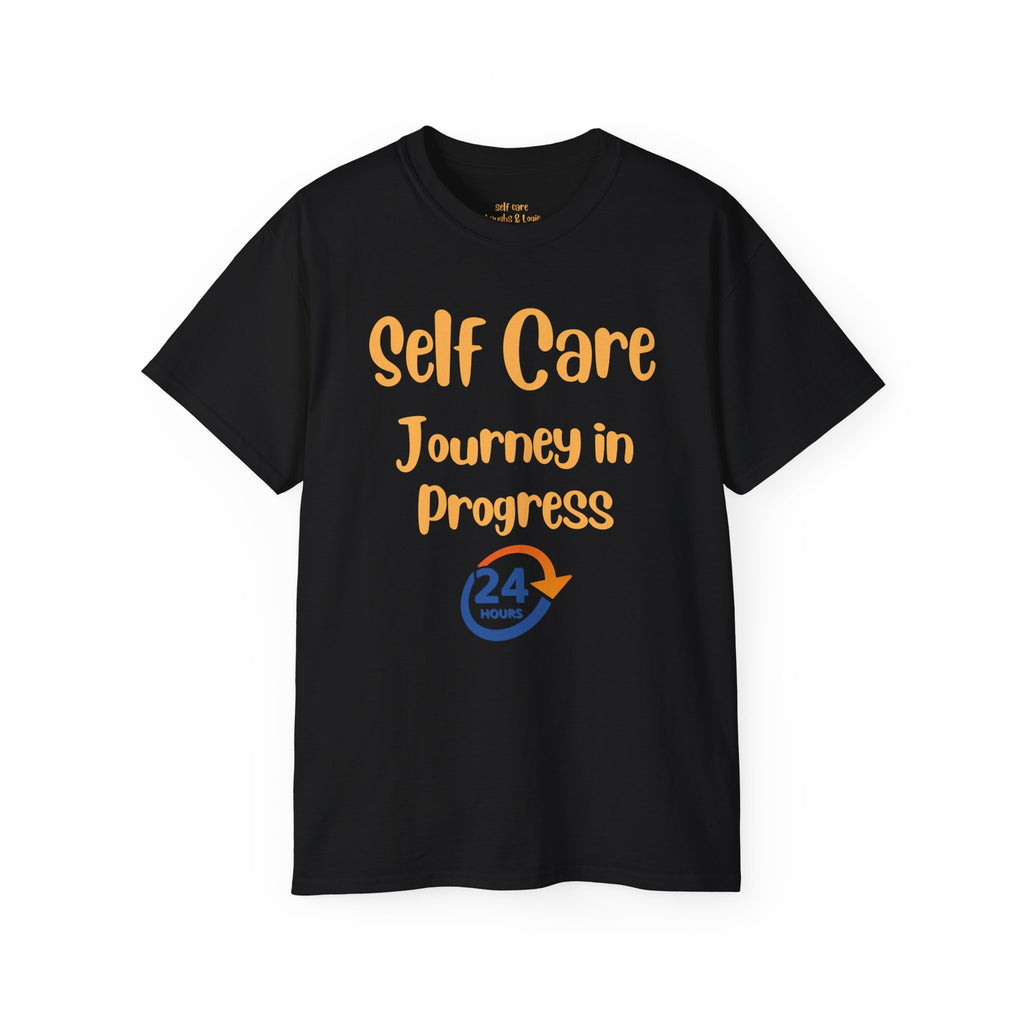 Self Care Journey in Progress 24/7 Tee