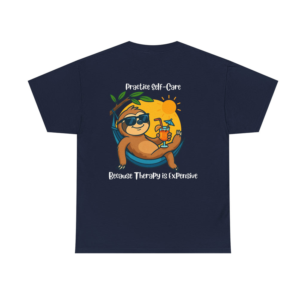 Funny Self Care shirt with cartoon character sipping a drink ad the quote "Practice Self-Care, Because Therapy is Expensive"