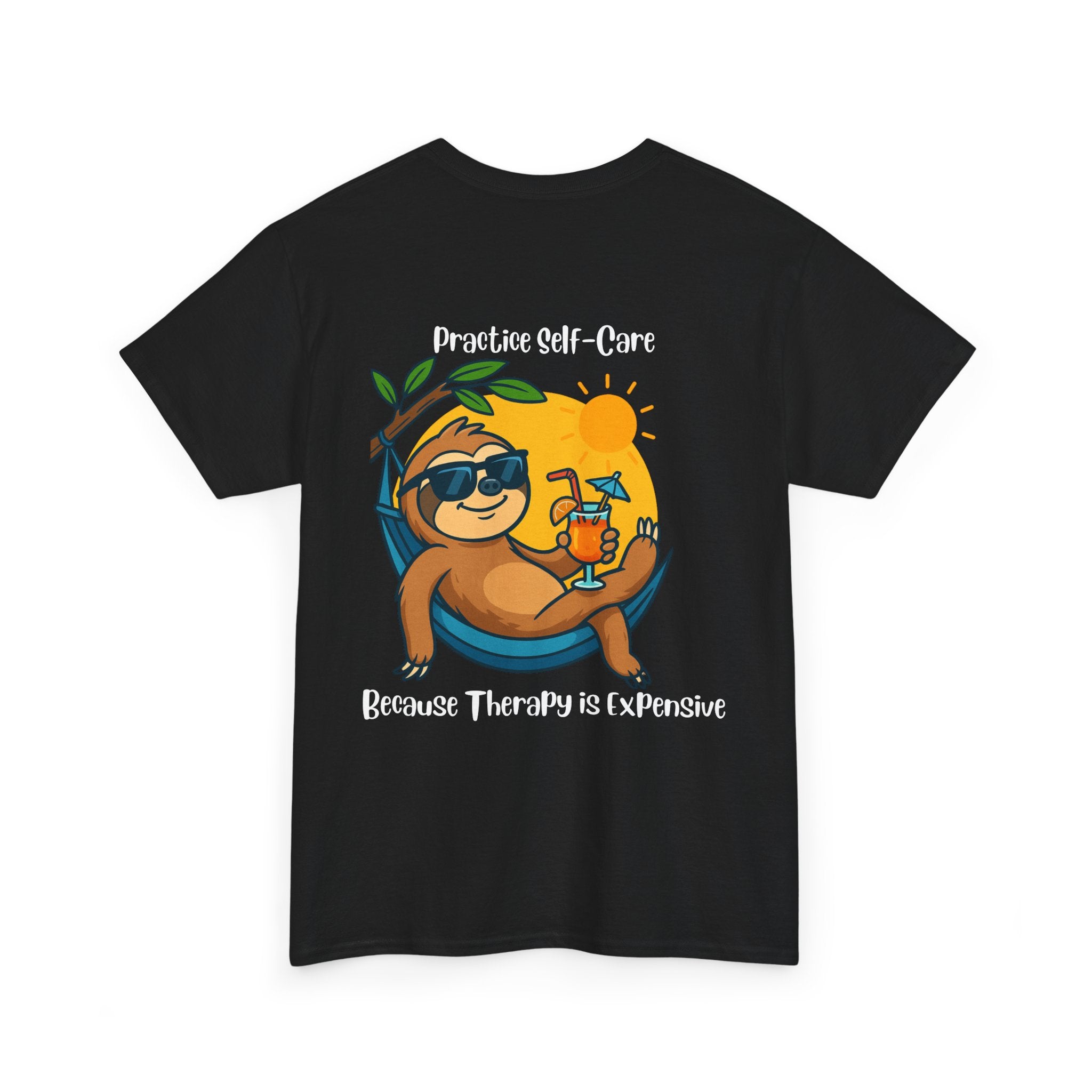 Funny Self Care shirt with cartoon character sipping a drink ad the quote "Practice Self-Care, Because Therapy is Expensive"